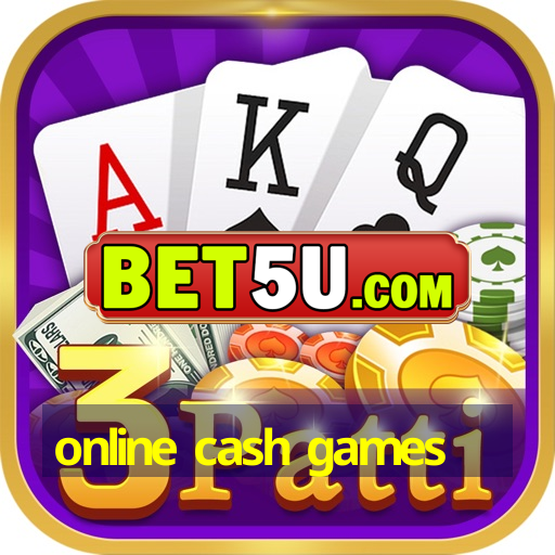 online cash games